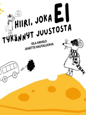 cover image of Hiiri, joka ei tykännyt juustosta